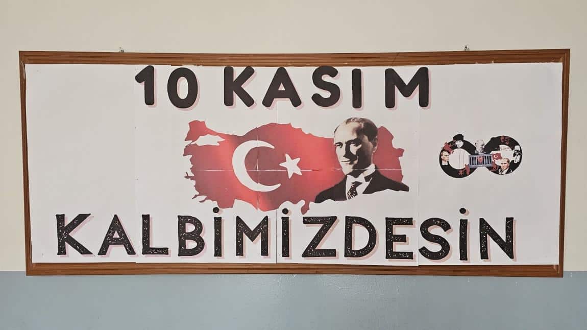 10 Kasım Atatürk'ü Anma Günü ve Atatürk Haftası